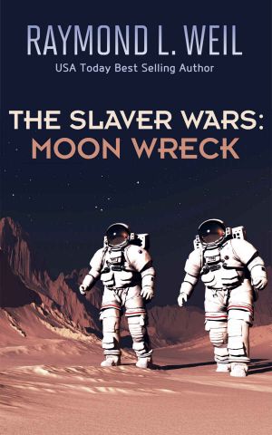 [The Slaver Wars 01] • Moon Wreck